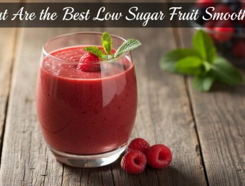 What Are the Best Low Sugar Fruit Smoothies