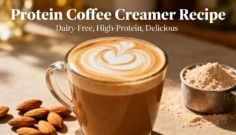 Protein Coffee Creamer Recipe Dairy-Free, High-Protein, Delicious 13 Rich coffee with heart-shaped latte art, surrounded by almonds and protein powder, promoting a healthy, high-protein, dairy-free coffee creamer recipe.