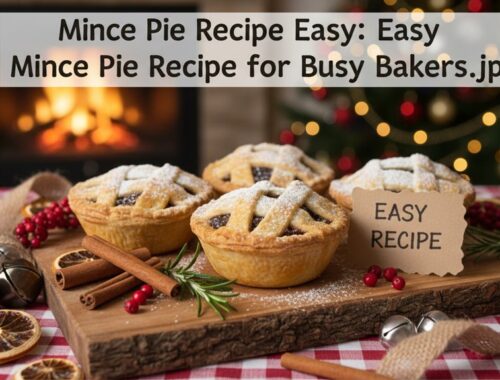 easy mince pie recipe busy