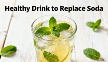 Healthy Drink to Replace Soda Sparkling, Flavorful, and Better for You 16 Refreshing glass of infused lemon water with mint leaves for a healthy drink alternative.